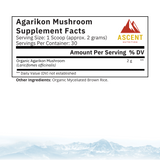Ascent Nutrition presents Agarikon Mushroom Supplement Facts with ingredients including Organic Agarikon Mushroom and Organic Myceliated Brown Rice.
