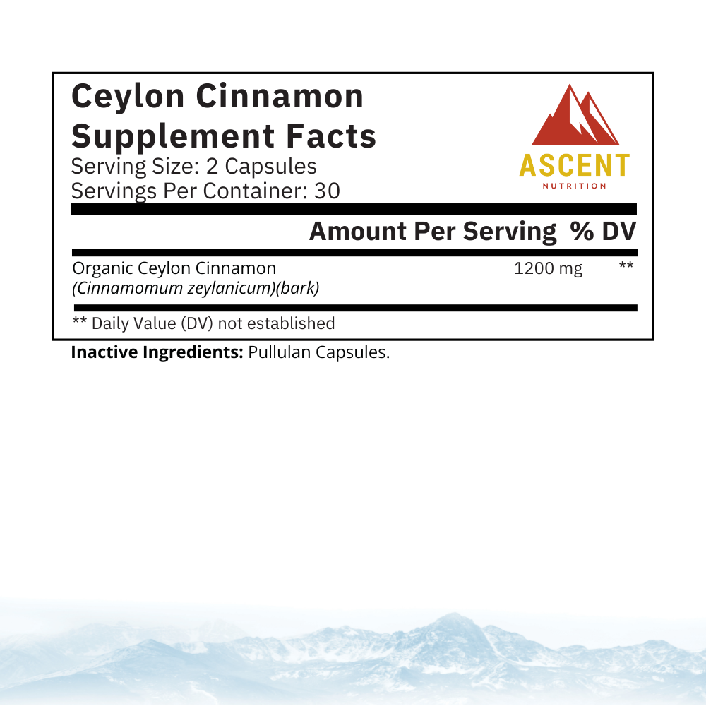 Ascent Nutrition displays Ceylon Cinnamon supplement facts, highlighting organic Ceylon Cinnamon's 1200mg serving.
