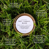 Not Today, Bugs - Mosquito Soy Wax Candle
