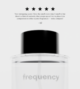 Reviewer raves about the "frequency" luxury fragrance, giving it a five-star rating.
