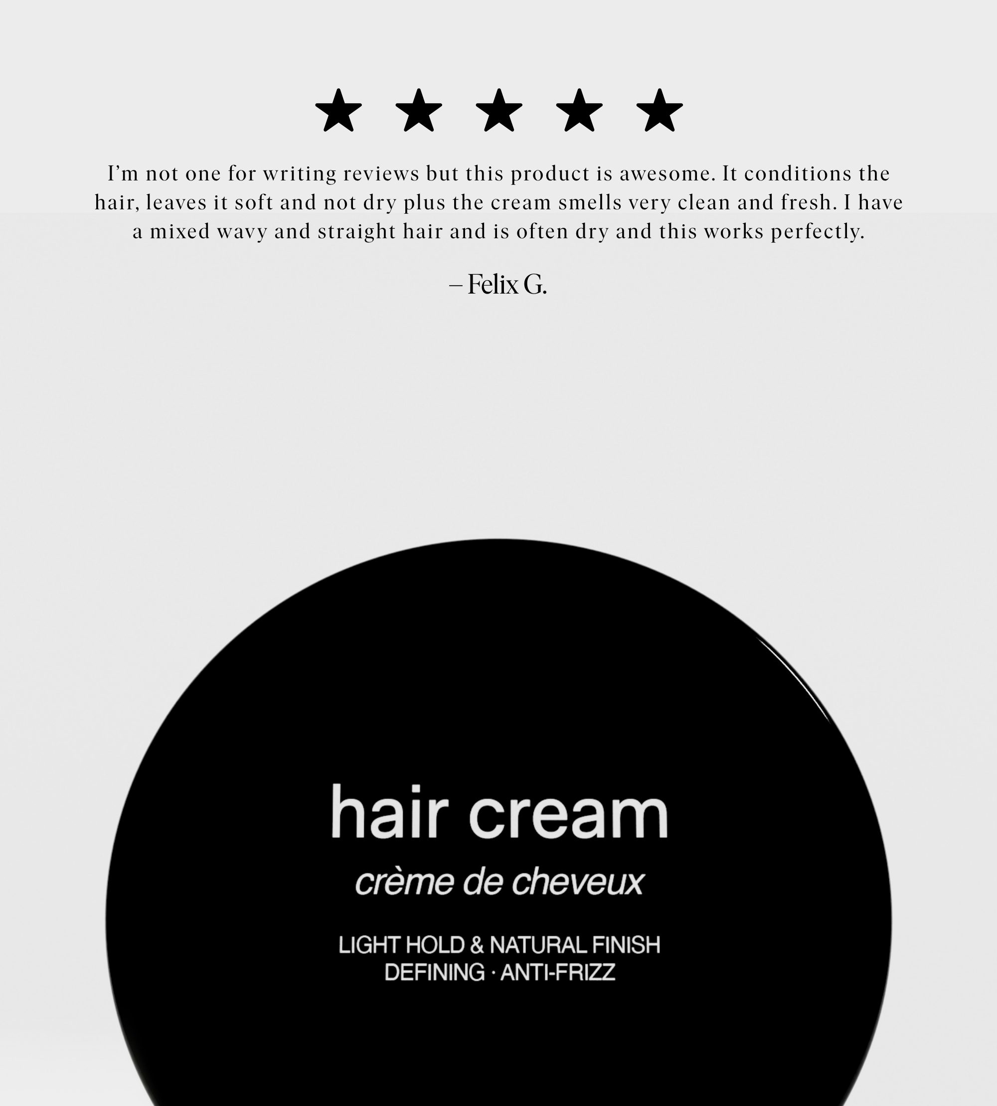 Five stars highlight a customer review for a black container of hair cream, promising light hold, a natural finish, and anti-frizz benefits.
