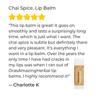Natural Lip Balm, Herbal Infused, Chai Spice
