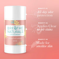 Breathe Naturals deodorant, featuring grapefruit lemon scent, provides all-day odor protection and clear, stain-free application, designed for sensitive skin.
