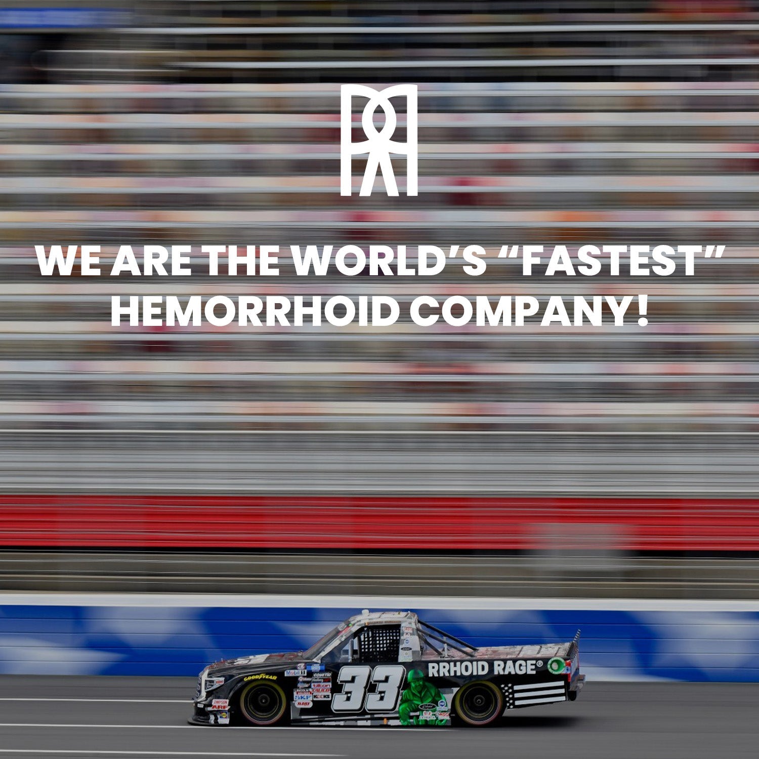 A black #33 stock car branded "RRHOID RAGE" races on a track, advertising the world's "fastest" hemorrhoid company.
