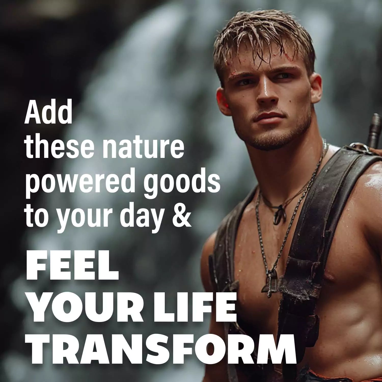 A muscular man poses outdoors near a waterfall to promote nature-powered goods.

